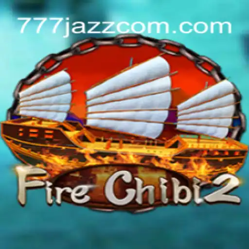 FireChibi2: A Thrilling Journey into the World of '777 Jazz'