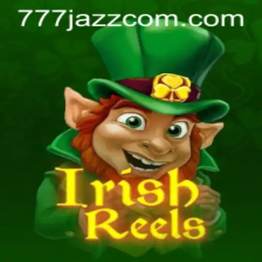 Exploring the Thrilling World of IrishReels: A Dive into 777 Jazz