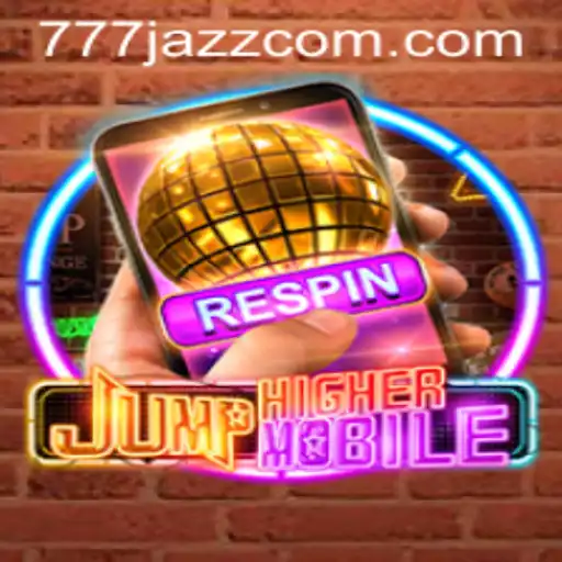 Exploring the Dynamic World of JumpHighermobile and the Enigmatic '777 Jazz'