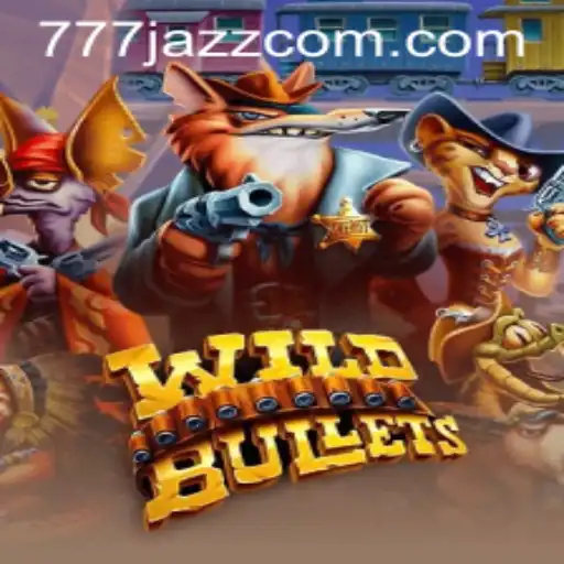 Discover WildBullets: A Thrilling Gaming Adventure with a 777 Jazz Twist
